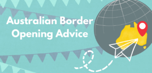 Australian Border Reopening Advice