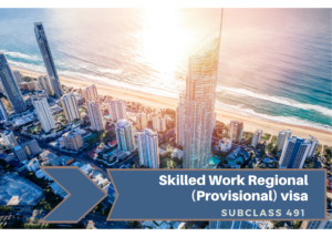 Business visa in QLD: Subclass 491